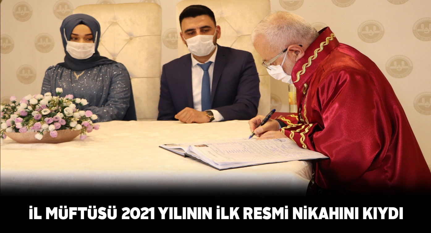 Sivas İl Müftülüğü’nde 2021’in ilk nikahı kıyıldı