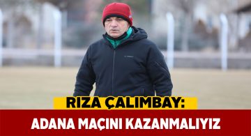 Rıza Hoca Adana Demirspor maçı öncesi açıklamalarda bulundu