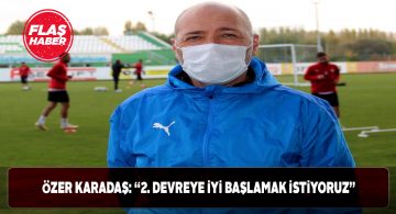 Özer Karadaş Antalya kampı öncesi açıklamalarda bulundu