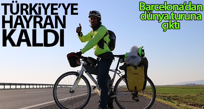 Bir bisikletle yolda 1 yıl Türkiye’deki İspanyol fatihleri hayran bıraktı
