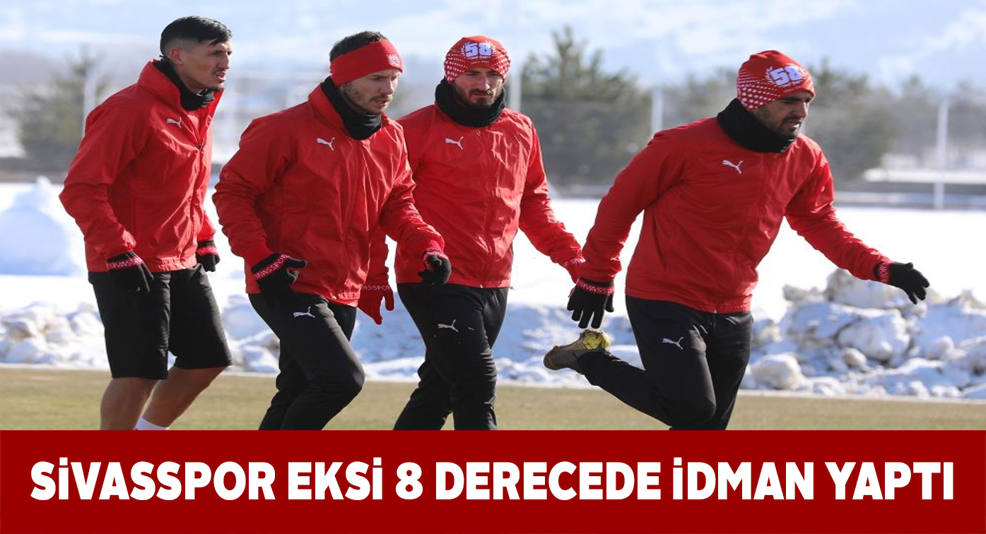 Fenerbahçe maçı hazırlıkları eksi 8 derecede devam ediyor