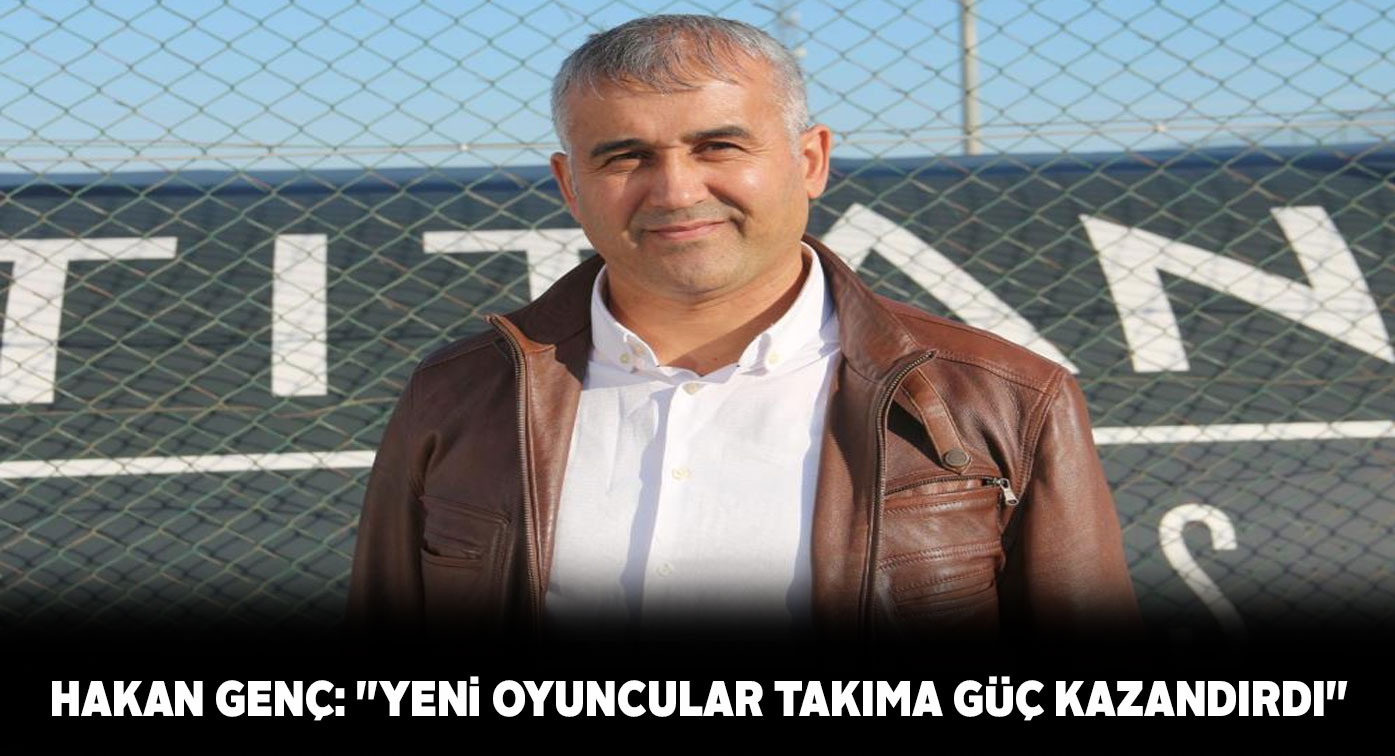 Hakan Genç 2. devre hazırlıkları ile ilgili açıklamalarda bulundu