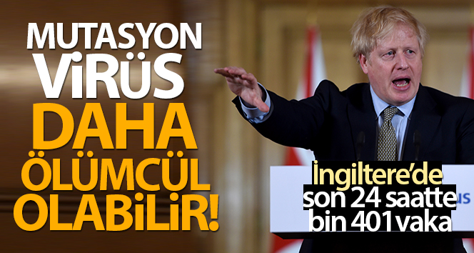 İngiltere Başbakanı Johnson: ‘Mutasyon virüs daha ölümcül olabilir’