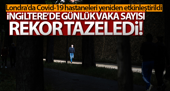 İngiltere’de son 24 saatte 57 bin 725 vaka
