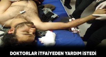 İtfaiye ekipleri doktorlara yardım etti