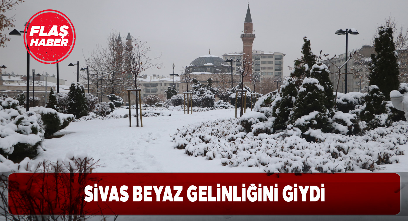 Kar yağışı Sivas’ı beyaza bürüdü, kartpostallık görüntüler oluştu