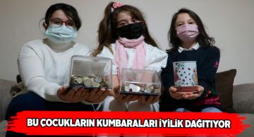 Kumbaralarında biriktirdikleri paralar ile iyilik yapıyorlar