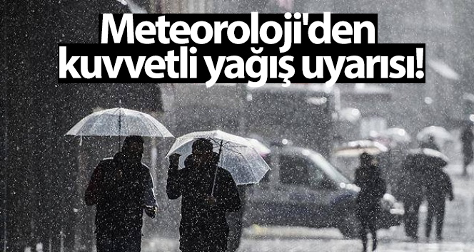 Meteoroloji’den kuvvetli yağış uyarısı! 25 Ocak yurtta hava durumu