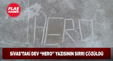 Sivas’taki HERO yazısının nedeni FETÖ değilmiş