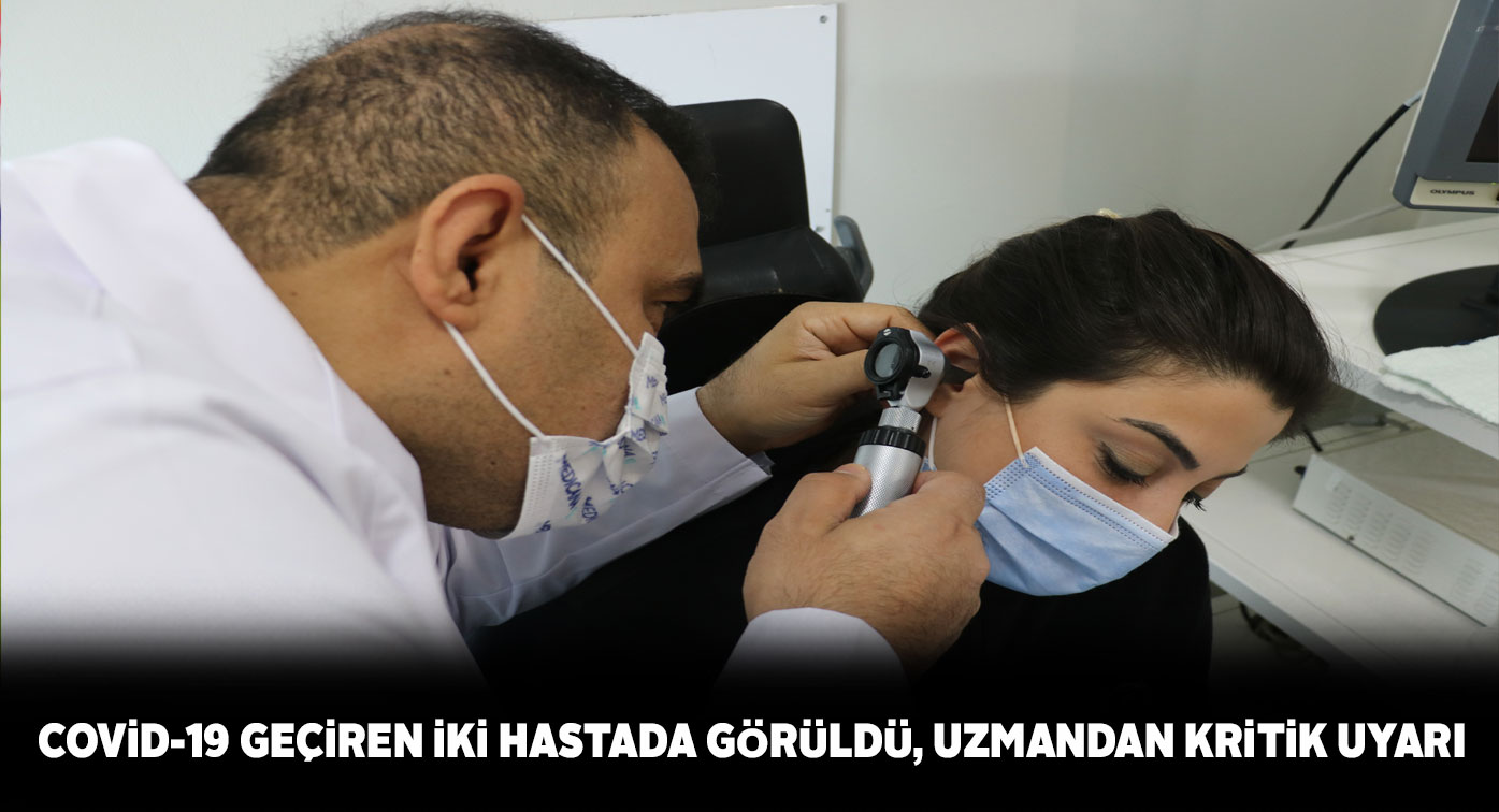 Korona virüs ani işitme kaybına neden olabiliyor