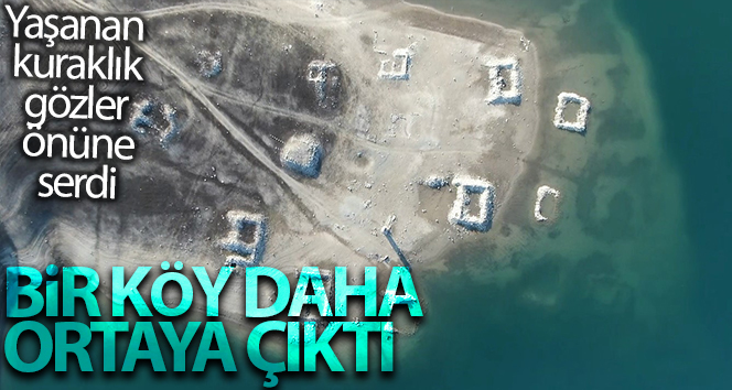 Su barajdan çekildiğinde başka bir köy ortaya çıktı