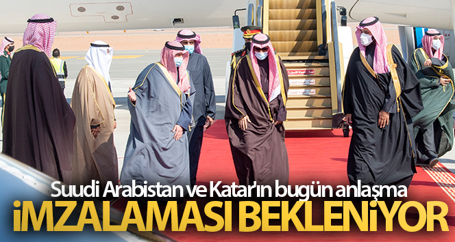 Suudi Arabistan ve Katar’ın bugün bir anlaşma imzalaması bekleniyor