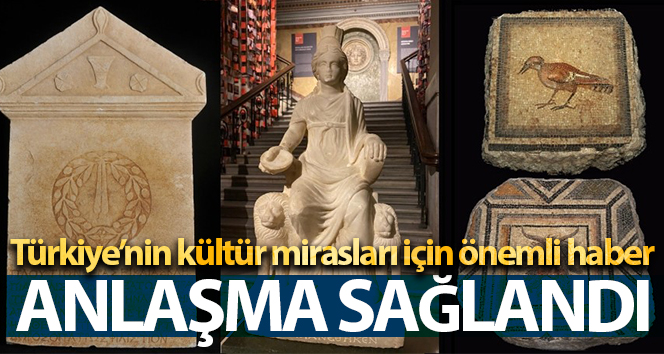 Türkiye’nin kültür mirasları artık ABD’ye giremeyecek