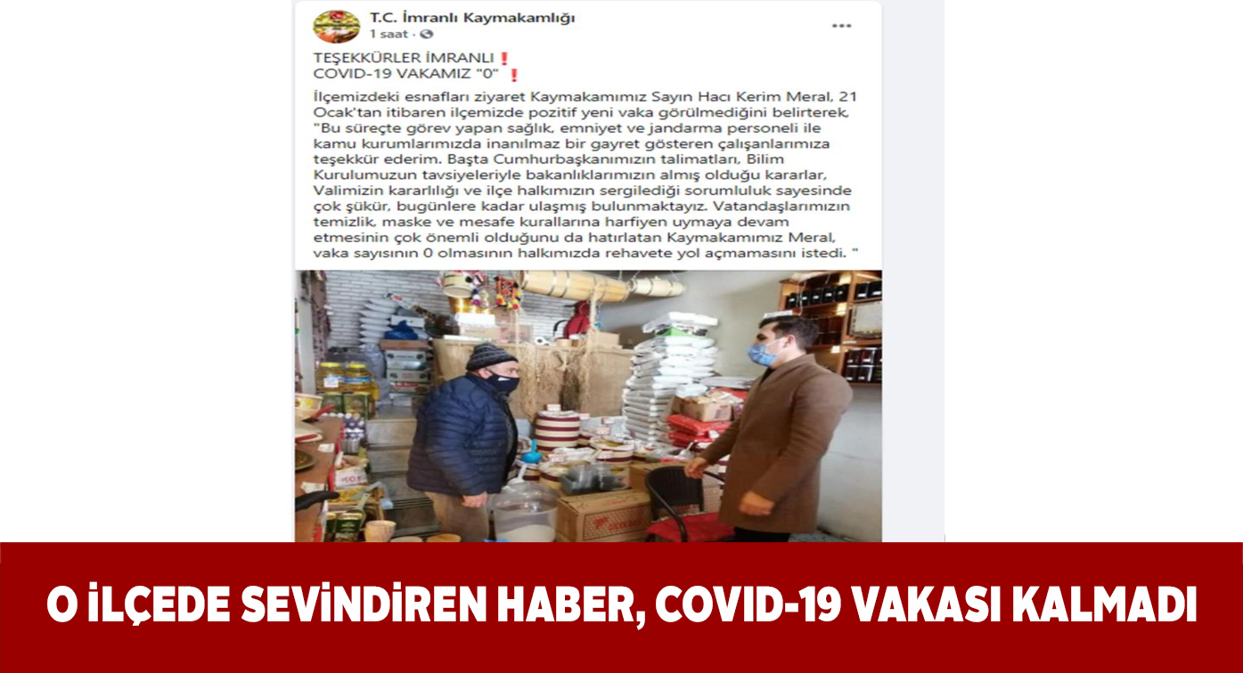 İmranlı ilçesinde korona virüs vakaları sıfırlandı