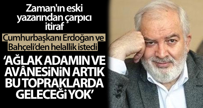 Zaman’ın eski yazarından çarpıcı itiraf: ‘Ağlayan adam ve ıssız bu topraklarda artık bir geleceği yok’