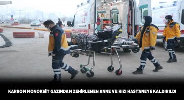 Anne ve kızı soba zehirlenmesi nedeniyle hastaneye kaldırıldı
