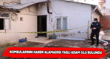 Yaşlı adamın evinde cansız bedeni bulundu