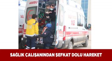 Sağlık çalışanı hasta çocuğu kucağında taşıdı