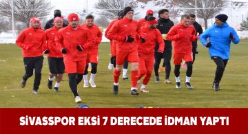 Kayserispor maçı hazırlıkları eksi 7 derecede devam ediyor