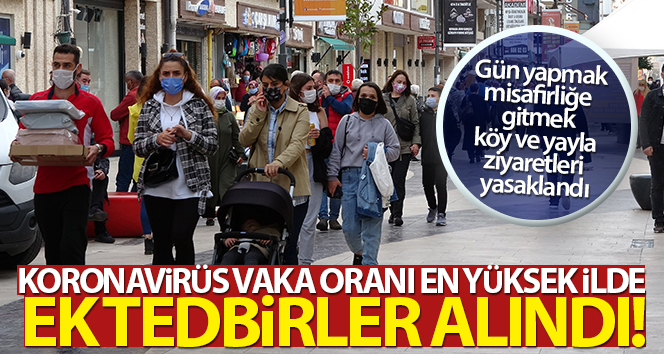 Ordu’da korona kararları: Gün yapmak, misafirliğe gitmek, köy ve yayla ziyaretleri yasaklandı