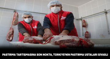 Türkiye’deki pastırma ustalarının yüzde 90’ı bu köyden çıkıyor