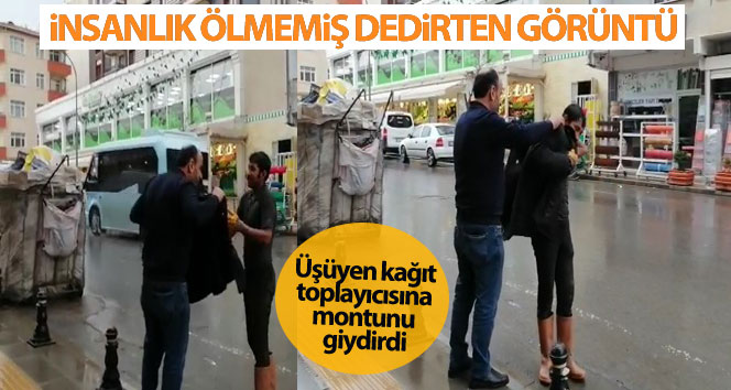 Yağmurda ıslanan kağıt toplayıcısına montunu hediye etti