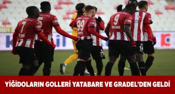 Yiğidoların golleri Yatabare ve Gradel’den geldi