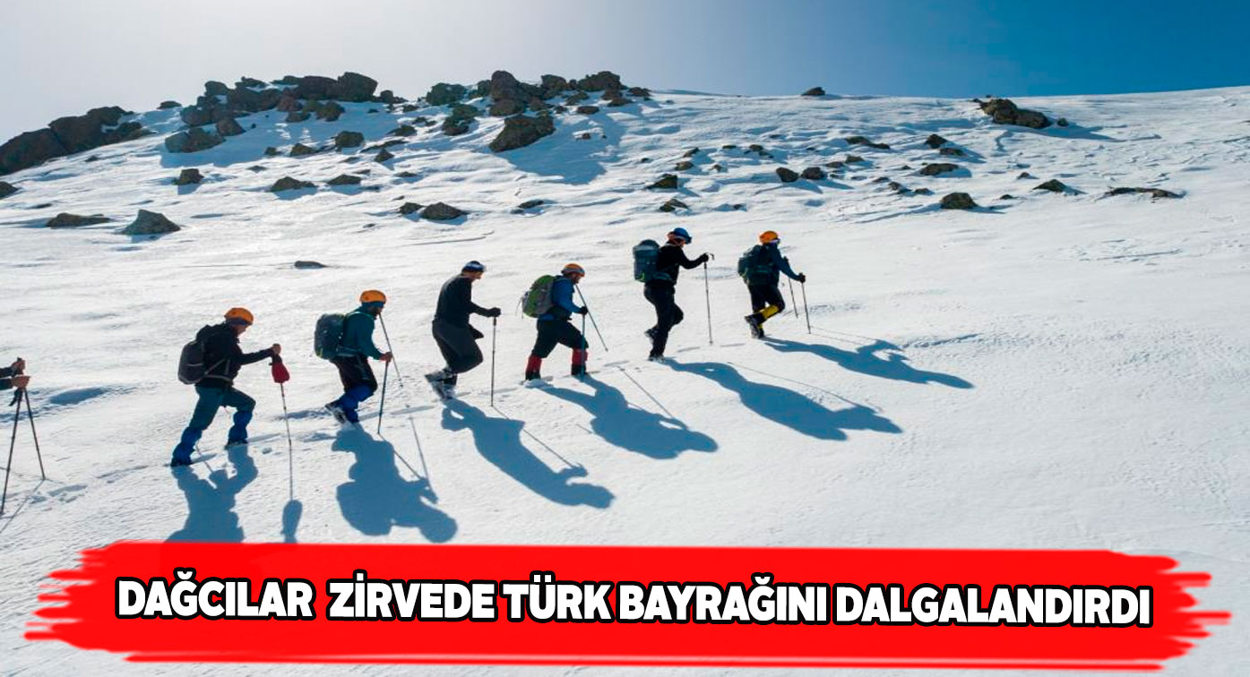 Dağcılık Federasyonu üyeleri Yıldız Dağı’nın zirvesine tırmandı