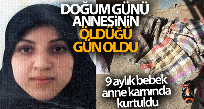 Doğum günü annesinin öldüğü gün oldu