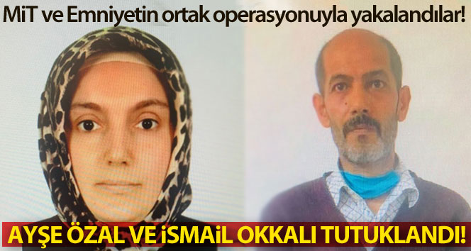 FETÖ’den tutuklama kararı bulunan İsmail Okkalı ve Ayşe Özalp Türkiye’ye getirildi!