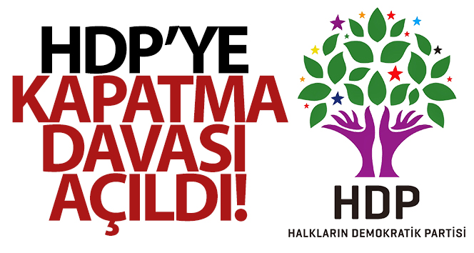 HDP’nin kapatılması istemiyle Anayasa Mahkemesi’ne dava açıldı