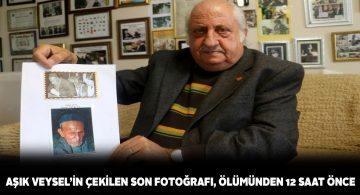 Aşık Veysel’in hiç bilinmeyen fotoğrafları gün yüzüne çıkıyor