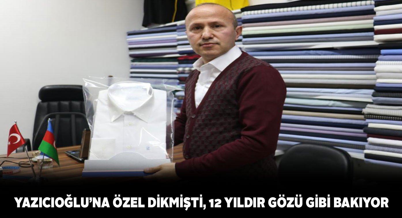 Merhum Yazıcıoğlu’na diktiği gömleği dükkanında muhafaza ediyor