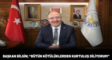 Belediye Başkanı Bilgin’den Miraç Kandili mesajı