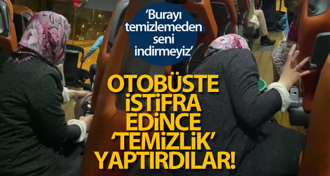 Otobüste engelli yolcu istifra edince ‘temizlik’ yaptırıldı! O anlar kameraya yansıdı