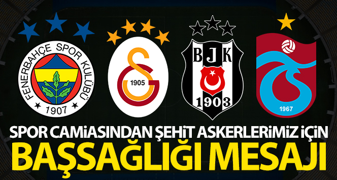 Spor camiasından şehit askerler için başsağlığı mesajı