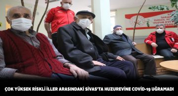 Huzurevlerinde pandemi tedbirleri işe yaradı