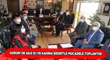 Gürün Kaymakamlığı’nda kadına şiddetle mücadele toplantısı