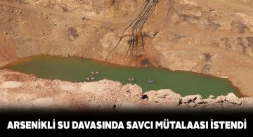 Kangal ilçesindeki arsenikli içme suyu davası ertelendi