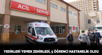 Öğrenci yurdunda hamur kızartması ve tavuktan zehirlendiler