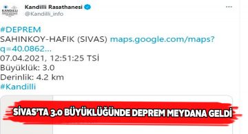 Hafik’e bağlı Şahinköy 3.0 ile hafif şekilde sallandı