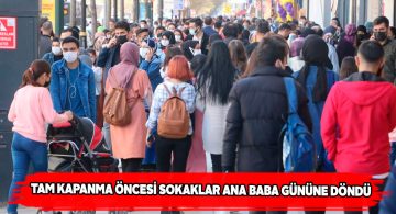 Sivas’ta kapanma öncesi caddeler tıklım tıklım