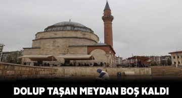 Tam kapanma ile birlikte camiler de boş kaldı