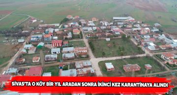 Üyük köyü ikinci kez karantina altında