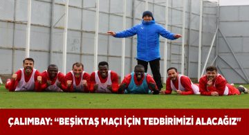 Rıza Hoca’dan zorlu Beşiktaş maçı öncesinde açıklamalar