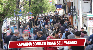 Tam kapanma bitti vatandaşlar caddelere akın etti