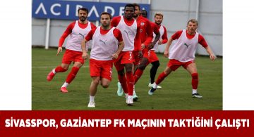 Yiğidolar zorlu Antep maçı için tüm hazırlıklarını tamamladı