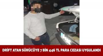 Sokağa çıkma kısıtlamasında drift yaptı