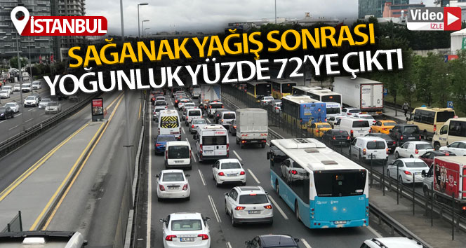 İstanbul’da sağanak yağış sonrası trafik yoğunluğu yüzde 72’ye çıktı