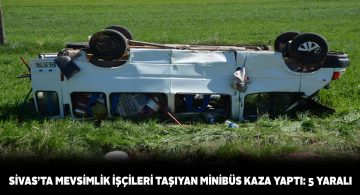 Mevsimlik işçilerin bulunduğu aracın takla atması sonucu 5 yaralı